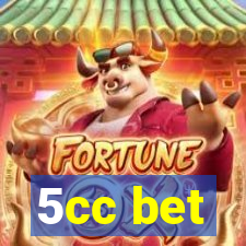 5cc bet